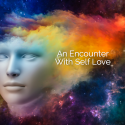 An Encounter With Self Love